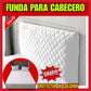 OFERTA EN FUNDA PARA CABECERO DE CAMA GRATIS CUBRE COLCHON ⭐⭐⭐⭐⭐5/5